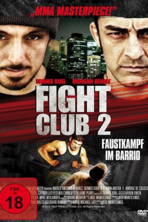 Fight Club 2 - Faustkampf im Barrio