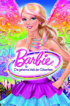Barbie - Die geheime Welt der Glitzerfeen