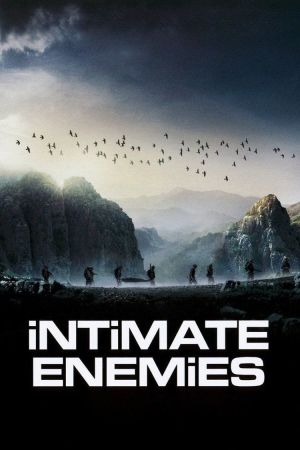 Intimate Enemies - Der Feind in den eigenen Reihen