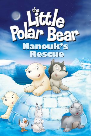 Der kleine Eisbär - Nanouks Rettung