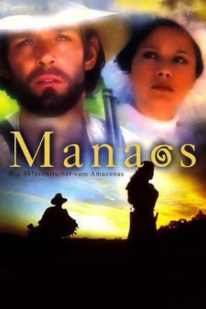 Manaos – Die Sklaventreiber vom Amazonas