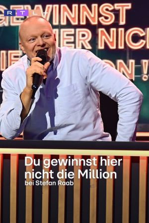 Du gewinnst hier nicht die Million bei Stefan Raab